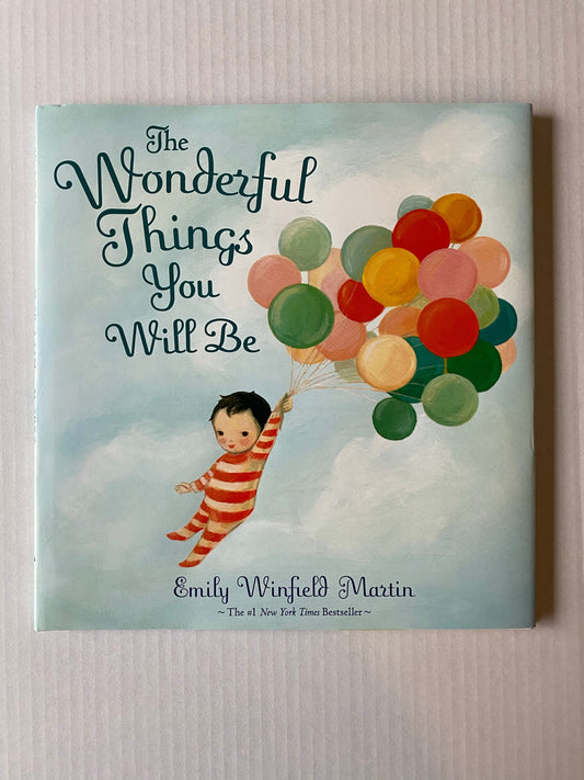 The Wonderful Things You Will Be