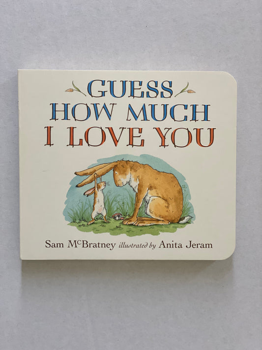 Guess How Much I Love You Board Book